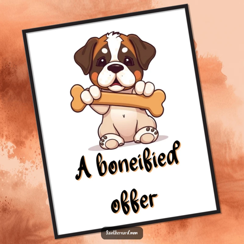 Funny Saint Bernard puppy digital art print of a dog sitting with paws up, offering a large bone with a sweet face.