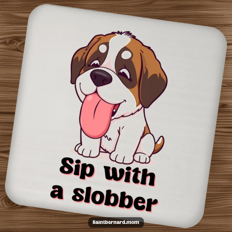 Funny Kawaii Saint Bernard drink coaster showing a dog giving a giant, slobbery, happy lick, protecting surfaces with humorous affection and charm.