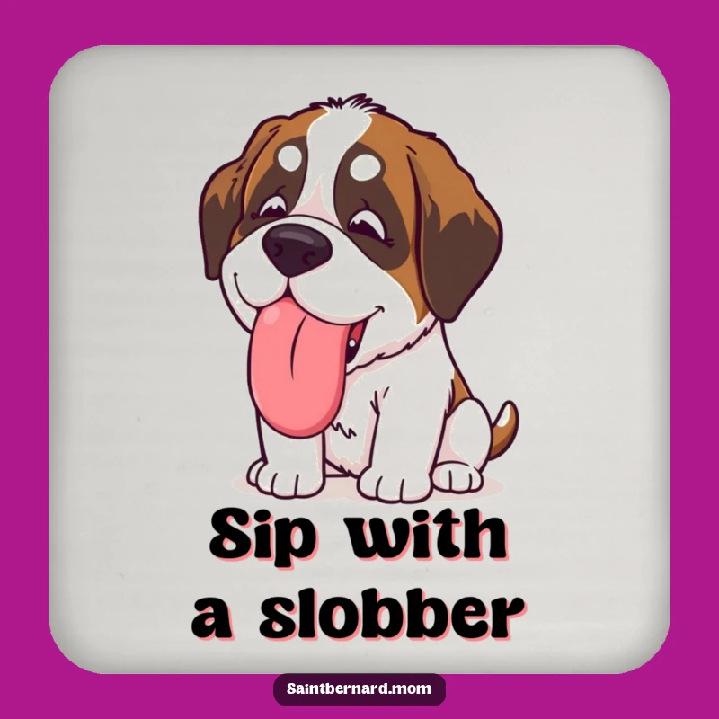 Funny Kawaii Saint Bernard Coaster: Protection with a Slobbery Lick