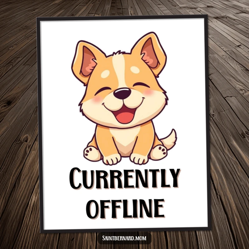 Funny poster showcasing a dog sighing with utter contentment, bringing a humorous and relaxed atmosphere to any room.