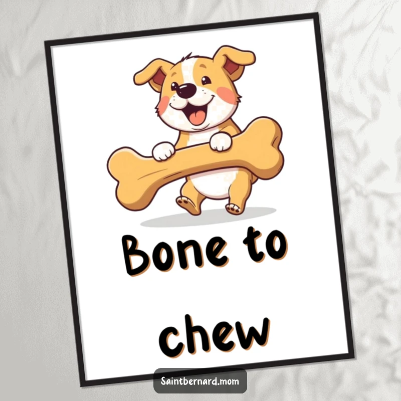 Funny fetching dog poster art, featuring an excited dog with a giant bone, capturing the thrill of play.