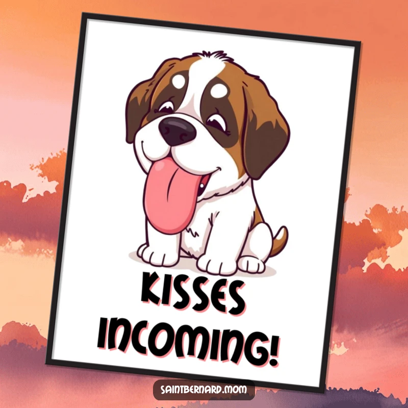Funny Kawaii Saint Bernard poster art of a dog giving a giant, slobbery, happy lick, conveying enthusiastic affection and humorous joy for wall decor.