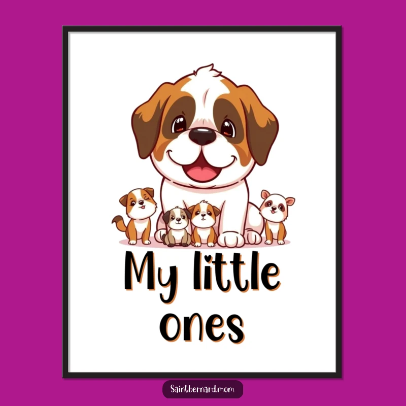 Funny Saint Bernard Protector Poster - Heartwarming Wall Art!