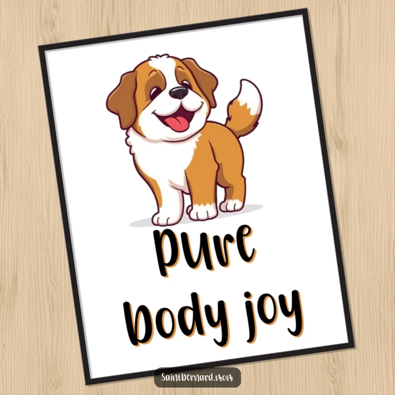 Funny Saint Bernard poster art of a happy dog whose vigorous tail wag results in its entire body wiggling with pure delight.