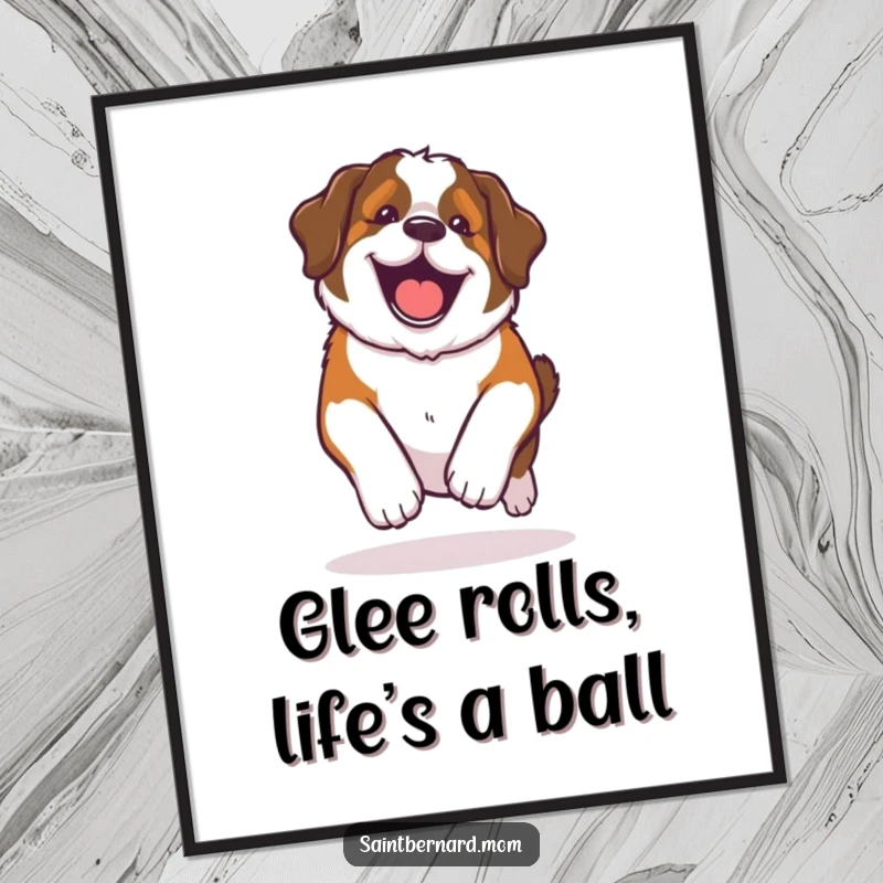 Funny Free Printable Wall Art showing a Kawaii Saint Bernard doing a happy, lumbering roll with pure glee, bringing joy to any space.
