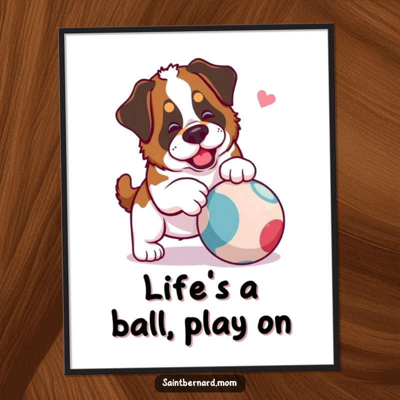 Funny Free Printable Wall Art: A Saint Bernard dog playfully nudging a rolling ball, adding fun to any room.