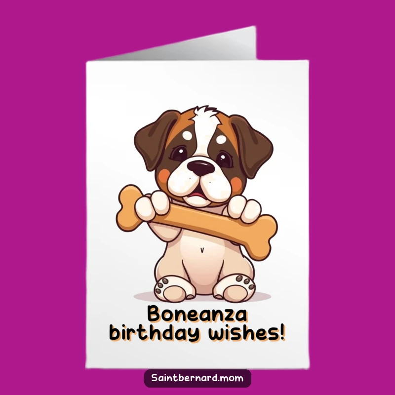 Free Printable Birthday Card: Saint Bernard Puppy Bone Gift, Funny Dog Downloadable Cheer