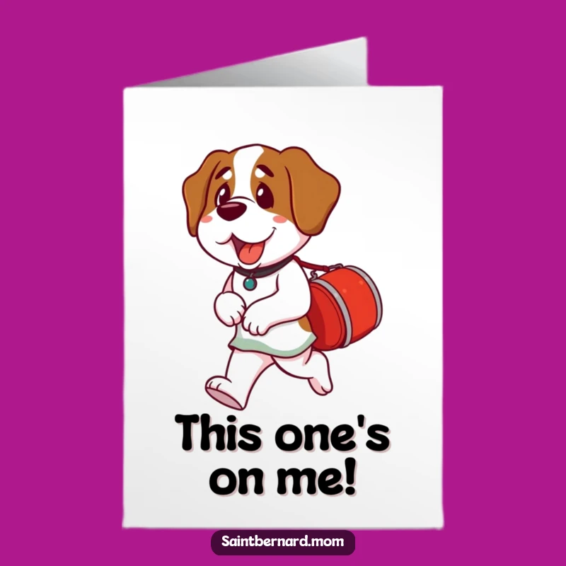 Free Printable Birthday Card: Saint Bernard With Barrel Funny Dog Downloadable Gift