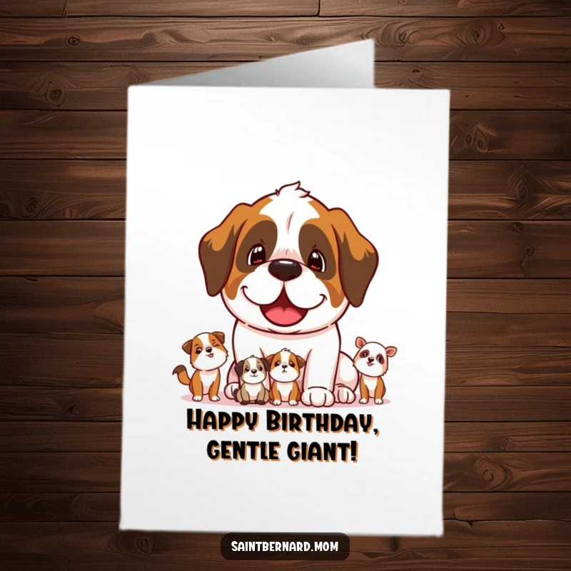 Funny Free Printable Saint Bernard Birthday Card with a joyful dog protectively watching over smaller animals, sending birthday cheer.