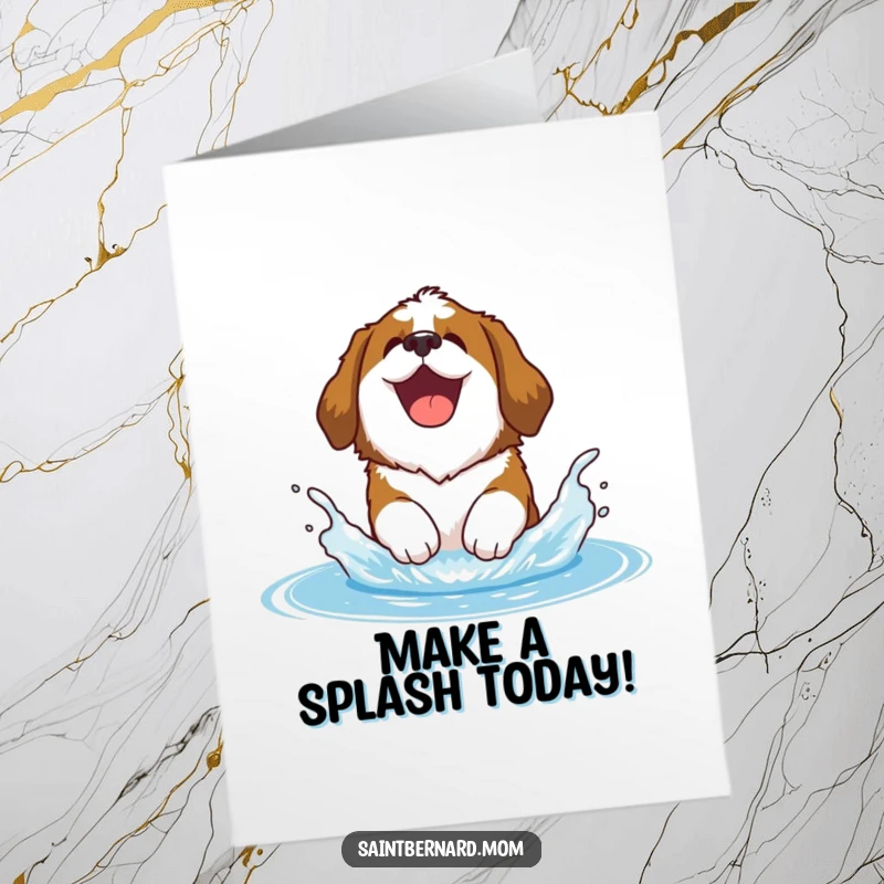 Funny Free Printable Saint Bernard Birthday Card: Happy dog joyfully barking and splashing in water.