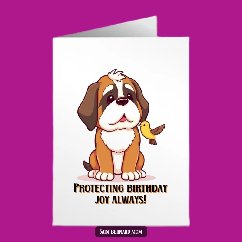 Free Printable Saint Bernard Birthday Card: Guardian Dog's Love - Funny Downloadable Gift