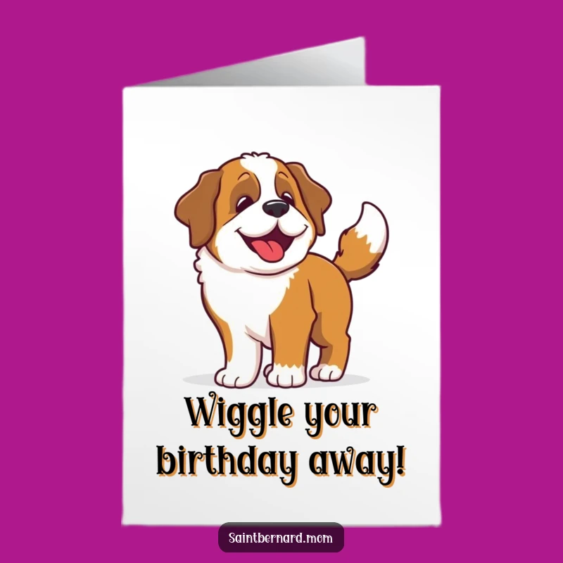 Free Printable Birthday Card: Excited Saint Bernard Dog, Hilarious Downloadable Greeting for Dog Lovers