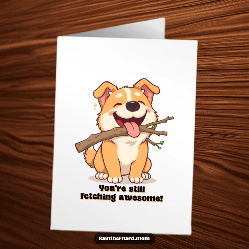 Funny Free Printable Happy Birthday Card: A large dog proudly carries a small branch, ready for birthday adventures.