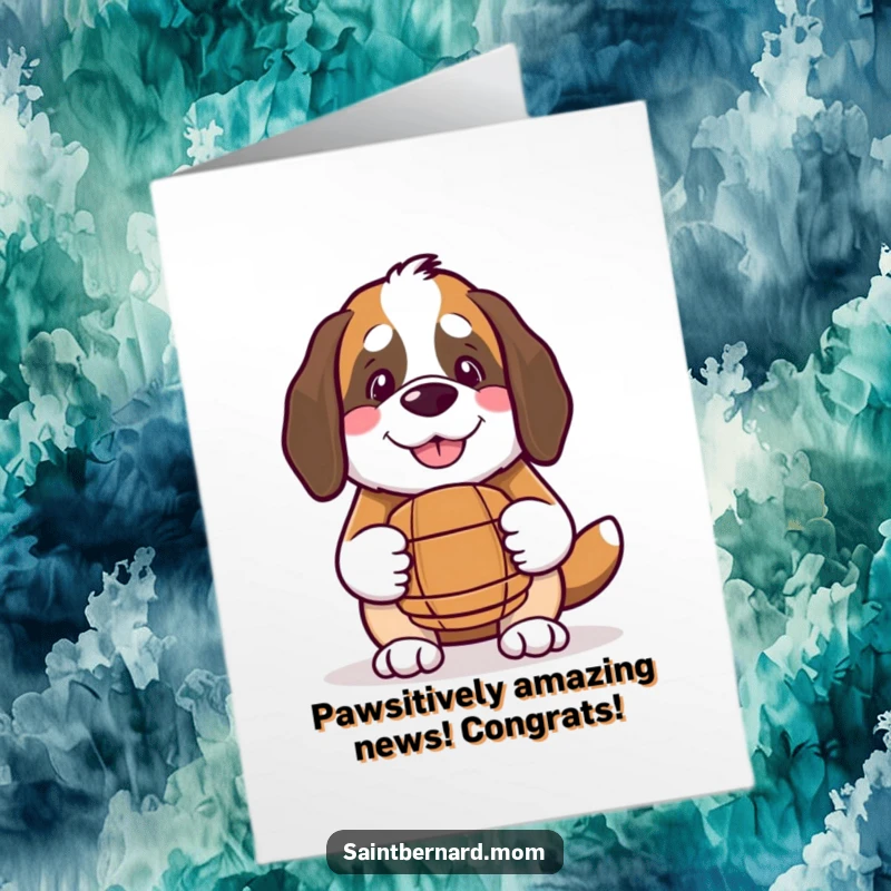Funny Free Printable Congratulations Card showcasing a happy Kawaii Saint Bernard with a kind smile, offering a small barrel of good wishes.