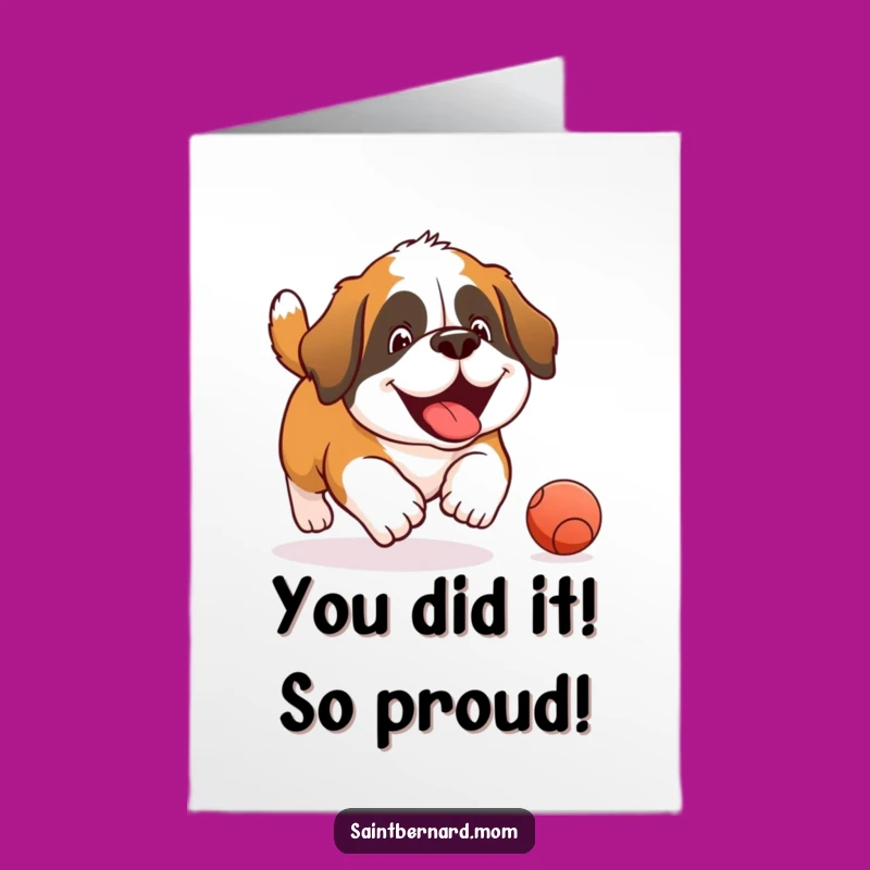 Free Printable Congrats Card: Saint Bernard Ball Chase - Fun Downloadable for Any Win