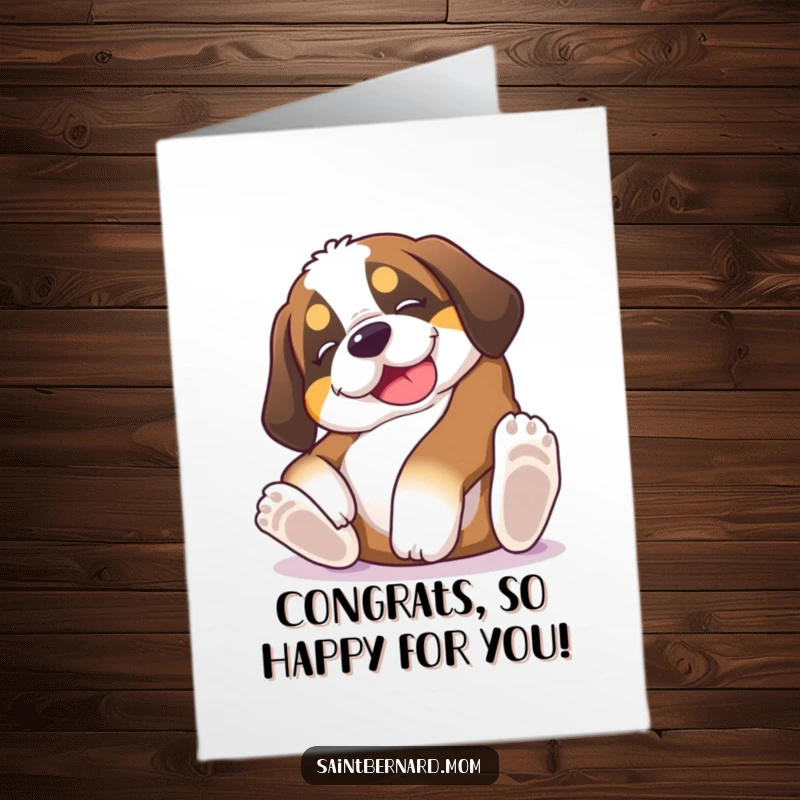 Funny Free Printable Congrats Card: A Saint Bernard puppy playfully on its back, inviting belly rubs as a sign of celebration.