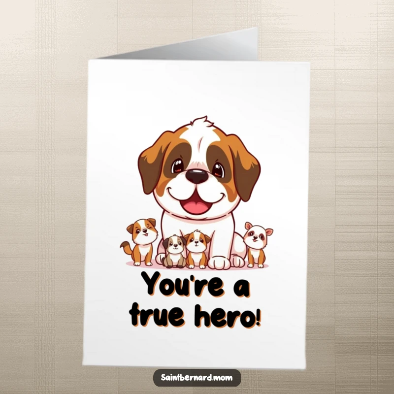 Funny Free Printable Saint Bernard Congratulations Card with a protective dog watching over smaller animals, celebrating success.