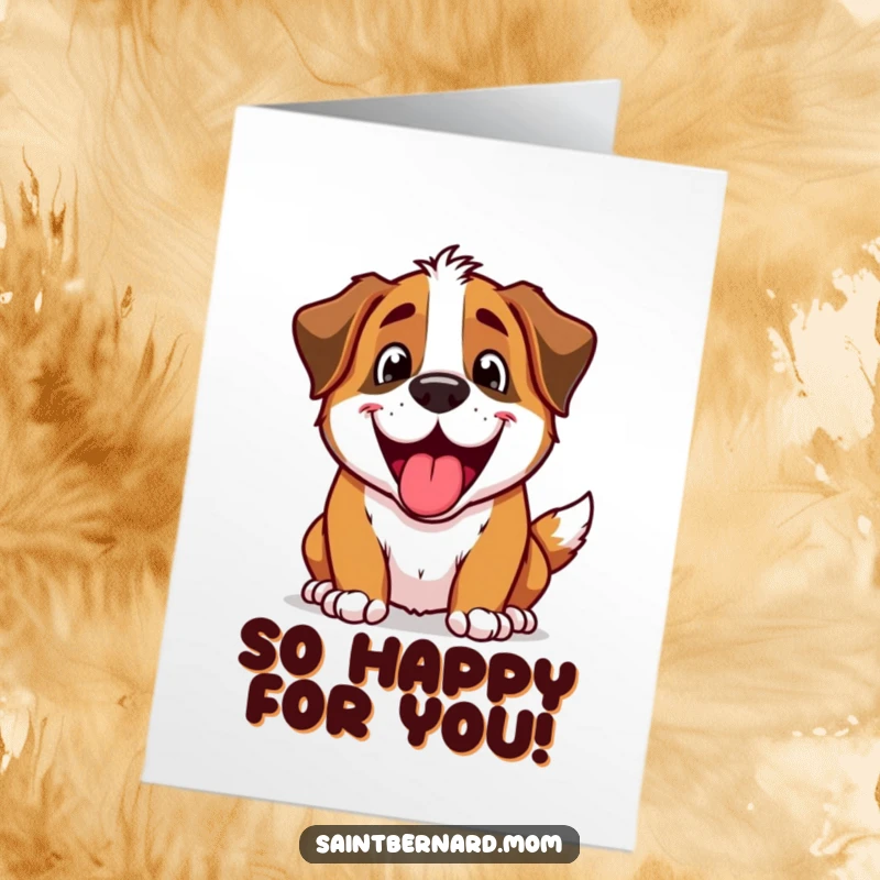 Funny Free Printable Saint Bernard Congratulations Card with a happy, panting dog celebrating an achievement with glee.