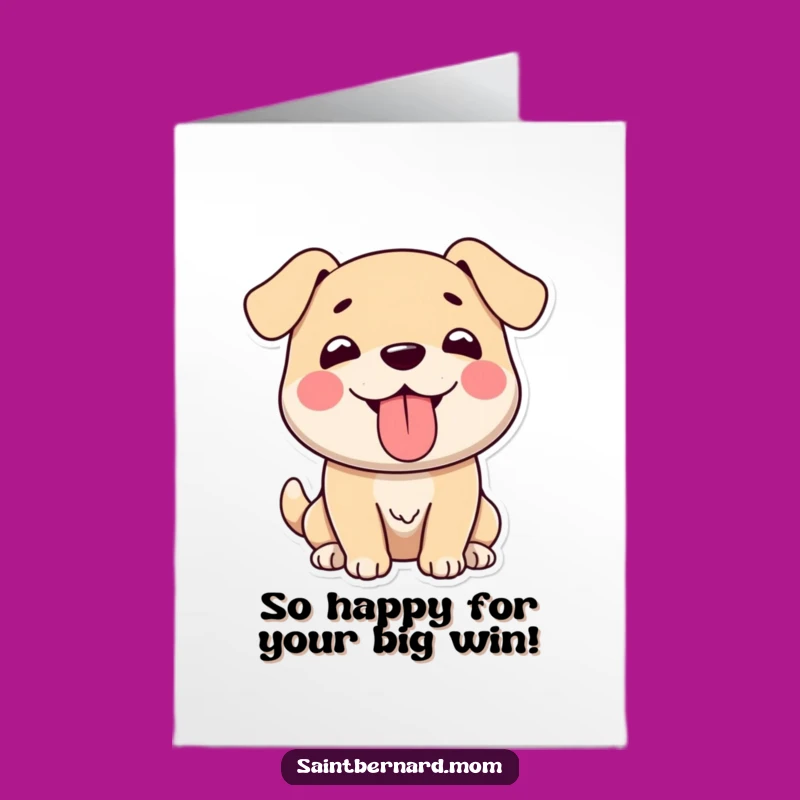 Free Printable Dog Congratulations Card: Happy Panting Pup, Humorous Downloadable Gift!