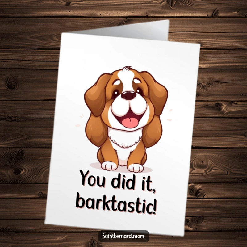 Funny Free Printable Congrats Card: A joyful Saint Bernard dog with an excited bark, celebrating a big win.