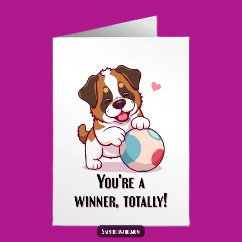 Free Printable Congrats Card: Saint Bernard Nudging Ball Funny Downloadable Gift