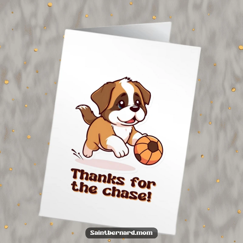Free Printable Thank You Card: Kawaii Saint Bernard with a determined look, chasing a rolling ball with purpose.