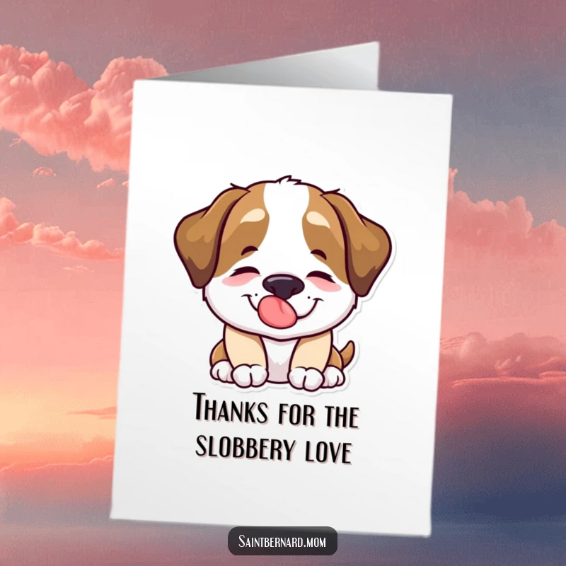 Funny Free Printable Saint Bernard Thank You Card with a happy dog giving a big, comforting lick as a sign of thanks.