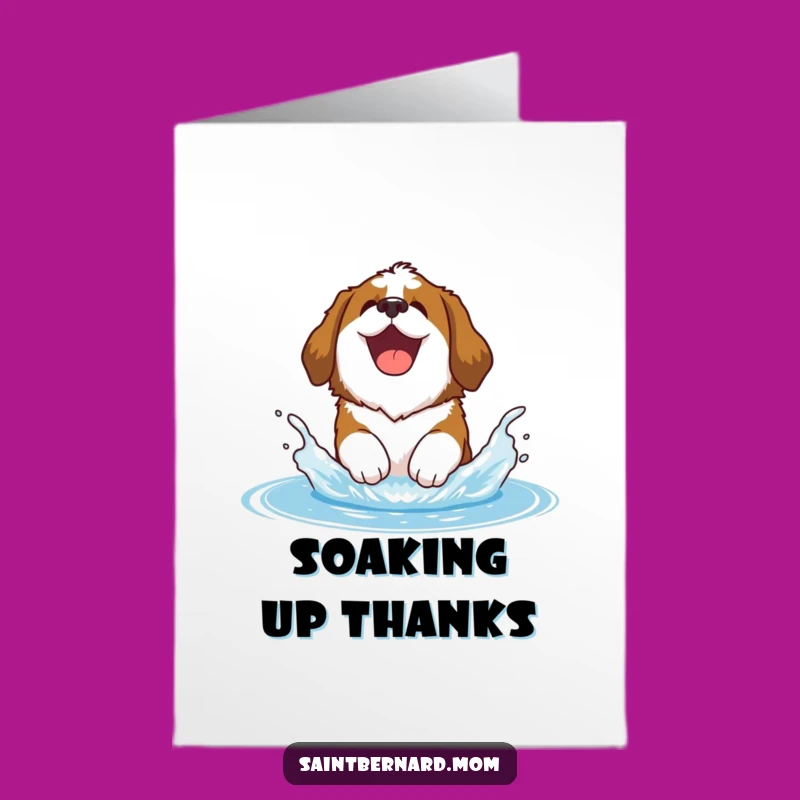 Free Printable Saint Bernard Thank You Card: Splashy Gratitude Downloadable