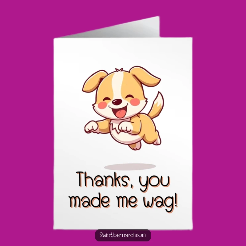 Free Printable Thank You Card: Happy Wagging Dog, Humorous Downloadable Gift for Dog Lovers!