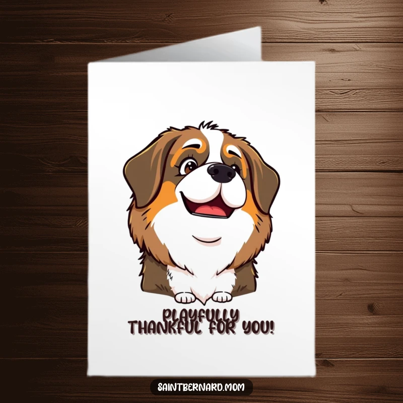 Funny Free Printable Thank You Card: A Saint Bernard lady animal with a playful glint, suggesting a fun thank you.