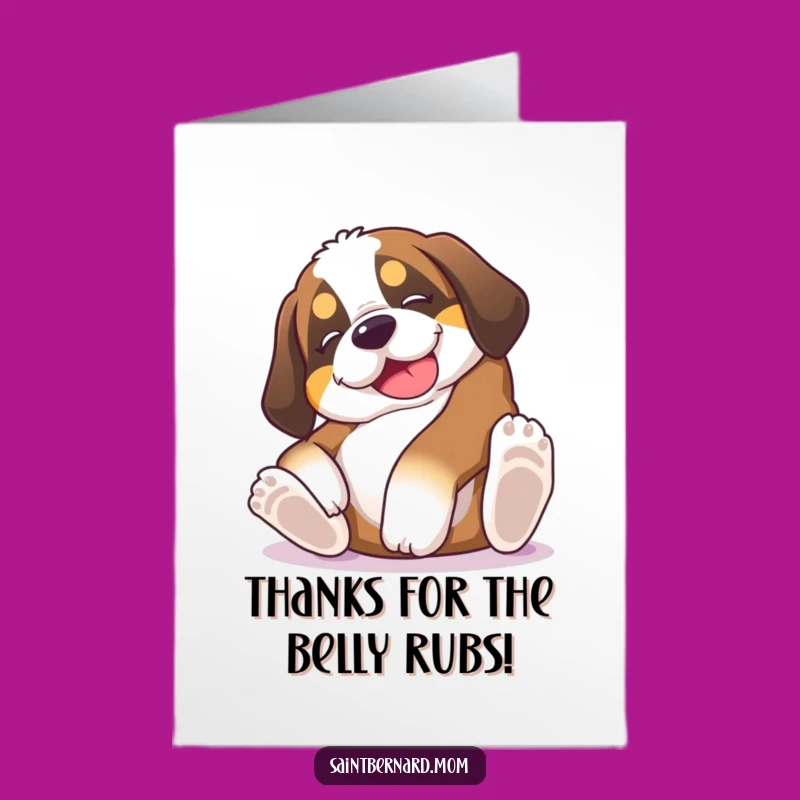 Free Printable Thank You Card: Saint Bernard Puppy Belly Rubs - Downloadable Thanks