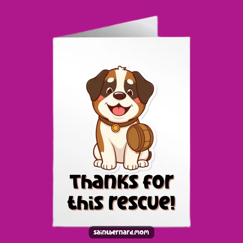 Free Printable St Bernard Thank You Card: Barrel Dog Downloadable Gift