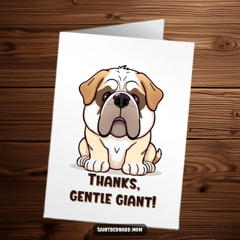 Free Printable Thank You Card: A Saint Bernard dog with a loving, gentle giant demeanor, expressing sincere gratitude.