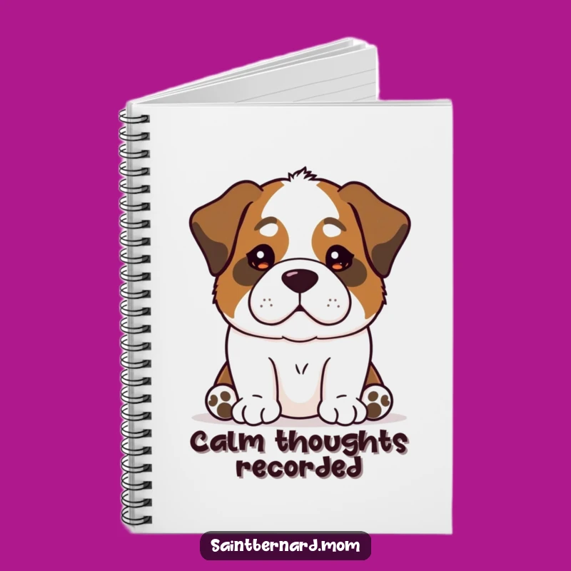 Funny Calm Saint Bernard Notebook: Jot Down Thoughts with Peace!
