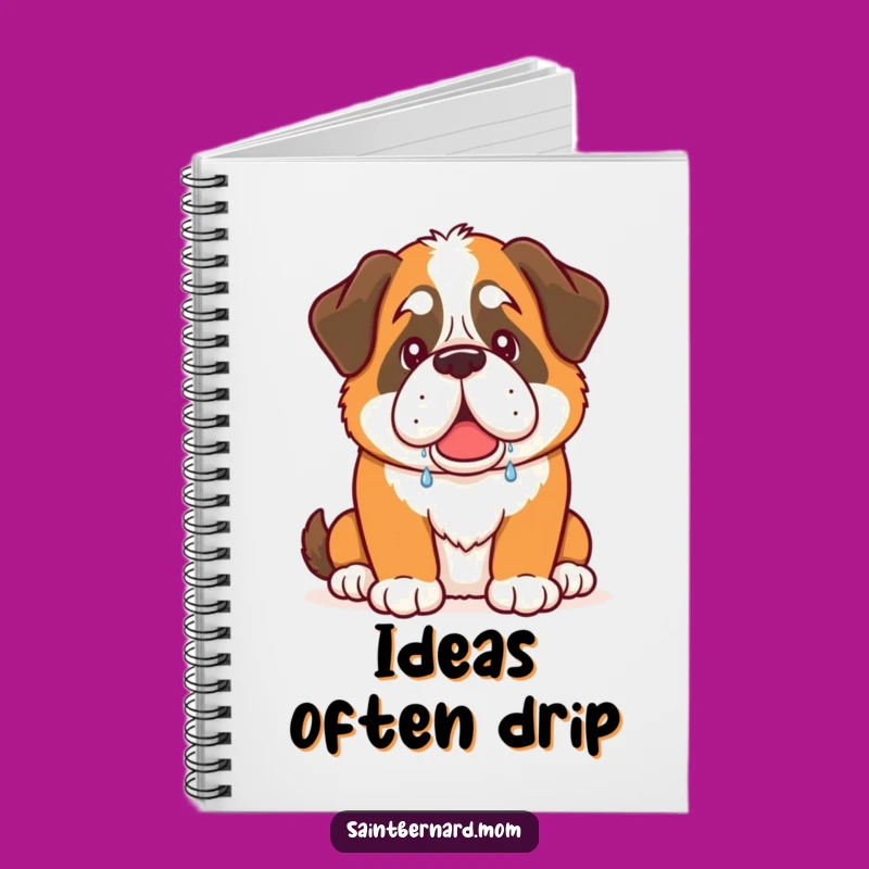 Funny Saint Bernard Drool Notebook: Jot Down Thoughts with Humorous Dog Flair!