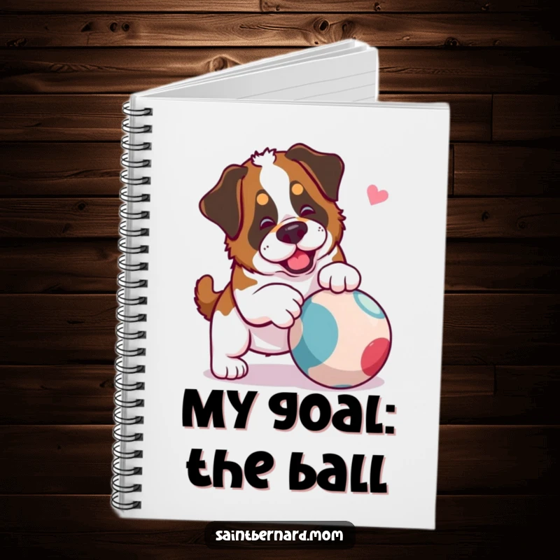 Funny Saint Bernard Lady Notebook depicting a dog playfully nudging a rolling ball, perfect for jotting down fun ideas.
