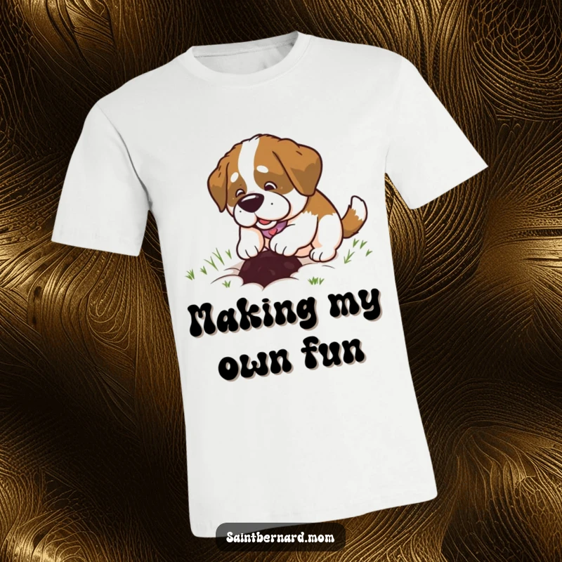 Funny Saint Bernard Lady T-Shirt, happily digging a small hole with sheer delight, showcasing a clumsy yet endearing dog.